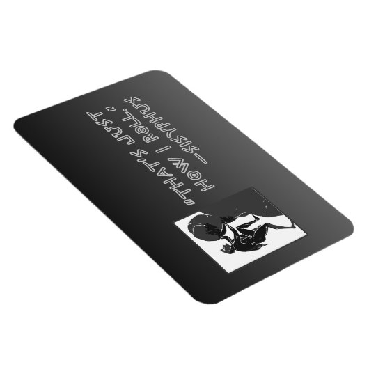 "So rolle ich einfach" — Sysiphus Magnet (Rechte Seite)