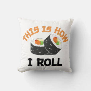 So rolle ich - Funny Sushi Kissen