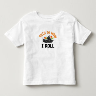 So rolle ich - Funny Sushi Kleinkind T-shirt