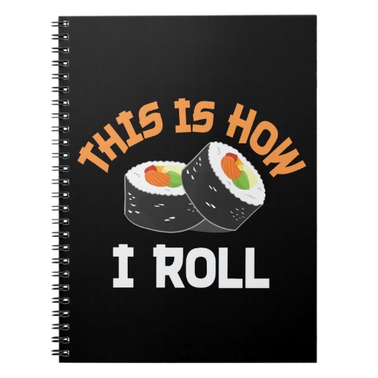 So rolle ich - Funny Sushi Notizblock (Vorderseite)