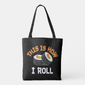So rolle ich - Funny Sushi Tasche (Rückseite)