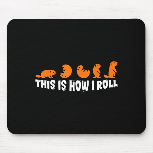 So rolle ich Groundhog Cute Groundhog Day Fu Mousepad (Vorne)