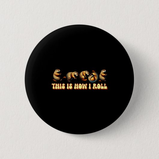 So rolle ich Groundhog Day für Männer Frauen Button (Vorderseite)