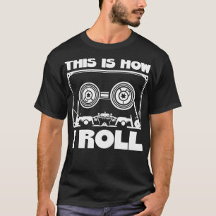 So rolle ich Kassette Band Vintage Kassette T-Shirt