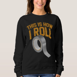 So rolle ich klebrige Tape-Kunsthandwerk Sweatshirt