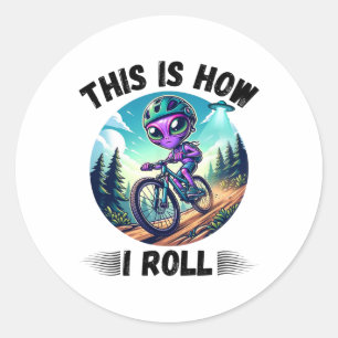 So rolle ich lustiges Alien-Fahrrad Mountainbike Runder Aufkleber