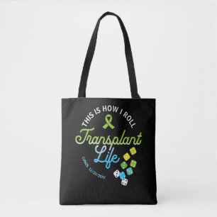 So rolle ich mein Transplantat-Leben Custom Tasche