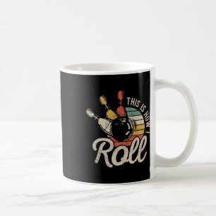 So rolle ich Retro Bowling Bowler Lustiges Geschen Kaffeetasse
