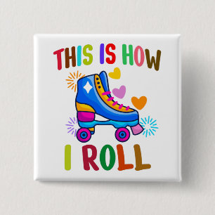 So rolle ich - Roller Skaten Button