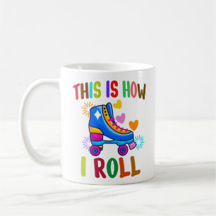 So rolle ich - Roller Skaten Kaffeetasse