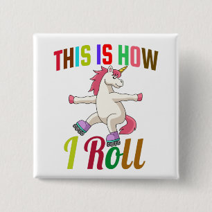 So rolle ich - Roller Skaten Unicorn Button
