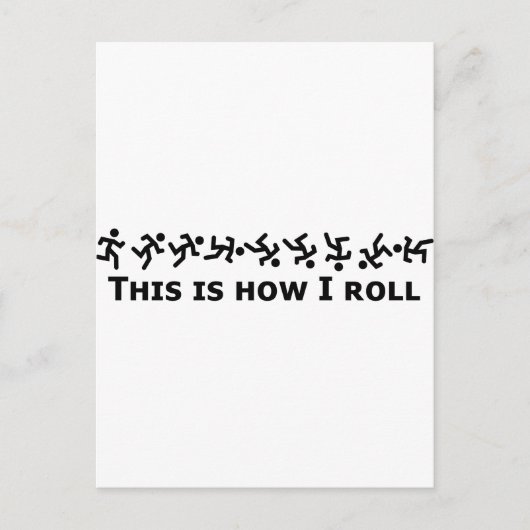 So rolle ich - Rolling Typ Postkarte (Vorderseite)