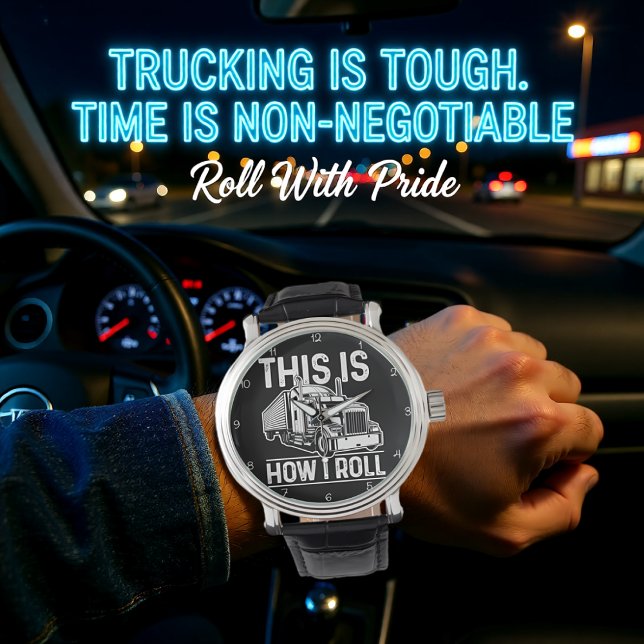 So rolle ich, Trucker Armbanduhr (Von Creator hochgeladen)
