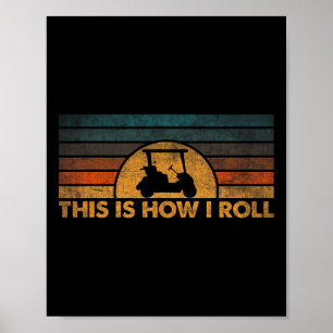 So rolle ich Vintage Golf Cart Poster