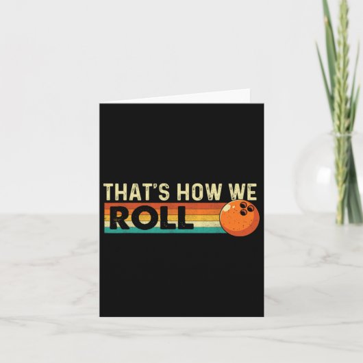 So rollen wir - Bowling Bowler Karte (Vorderseite)