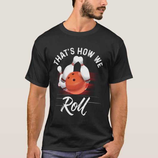 So rollen wir Bowling Shirt Funny Bowler Bowli (Vorderseite)