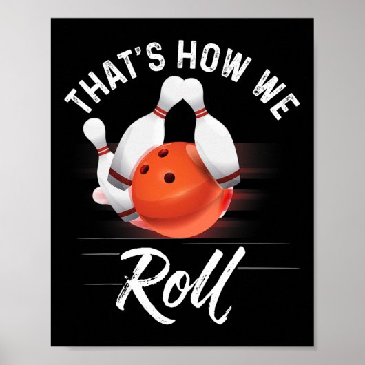 So rollen wir Bowling-Shirt Lustiger Bowler Bowli Poster (Vorne)