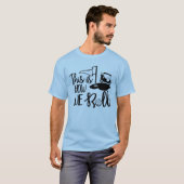 So rollen wir! T-Shirt (Vorne ganz)