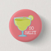 "So salziges" Margarita-Glas Button (Vorderseite)