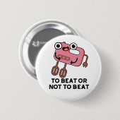 So schlagen oder nicht, um die lustige Backpuppe z Button (Vorne & Hinten)