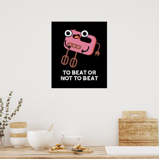 So schlagen oder nicht, um die lustige Backpuppe z Poster (Küche)