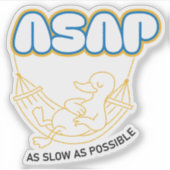 So schnell wie möglich aufkleber (Vorderseite)