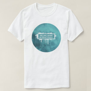 So schön fallen auseinander T-Shirt