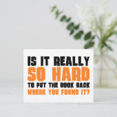 So schwer, das Buch dorthin zurückzubringen, wo ma Postkarte (Stehend Vorderseite)