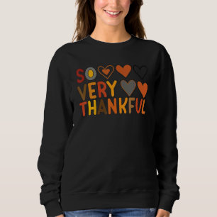 So sehr dankbar dankbar mit Herzen Süße Mama Tha Sweatshirt