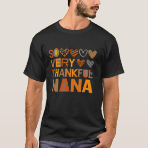 So sehr dankbar Nana Herbst Herbst Herbst Herz T S T-Shirt