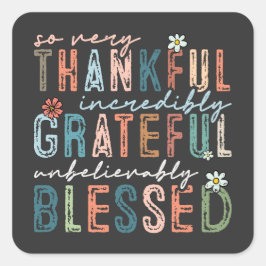 So sehr dankbar unglaublich dankbarer Fall Quadratischer Aufkleber