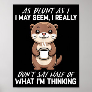 So sehr ich auch scheinen mag, ich sage nicht die poster
