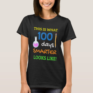 So sieht 100 Tage klüger aus als 100. Tag T-Shirt