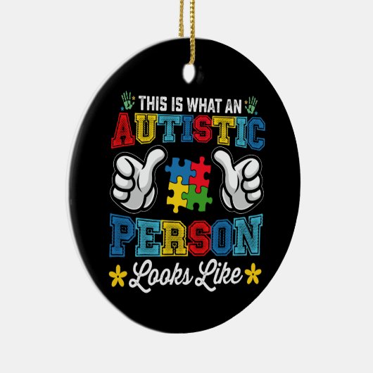 So sieht Autismus aus Keramik Ornament (Rechts)