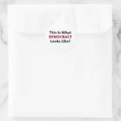 So sieht Demokratie aus! Runder Aufkleber (Tasche)