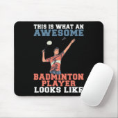 So sieht der Phantastische Badminton Player aus wi Mousepad (Mit Mouse)