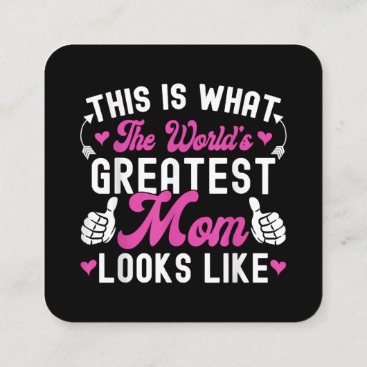 So sieht die größte Mama der Welt aus wie Mothe Quadratische Visitenkarte (Rückseite)