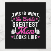 So sieht die größte Mama der Welt aus wie Mothe Weinetikett (Einzelnes Label)