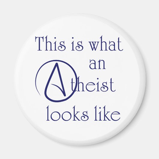 So sieht ein Atheist aus! Magnet (Vorne)