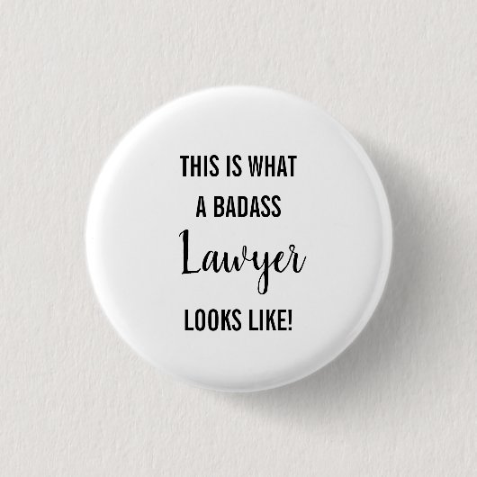 So sieht ein Badass-Anwalt aus Button (Vorderseite)