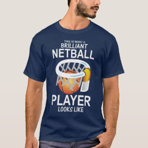 So sieht ein brillanter Netballspieler aus T-Shirt