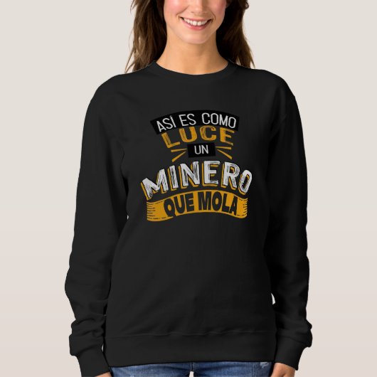 So sieht ein cooler Bergmann aus Sweatshirt (Vorderseite)