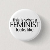 So sieht ein Feminist aus Button (Vorderseite)