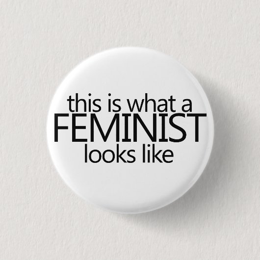 So sieht ein Feminist aus Button (Vorderseite)