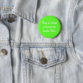 So sieht ein Feminist aus. Button (Beispiel)