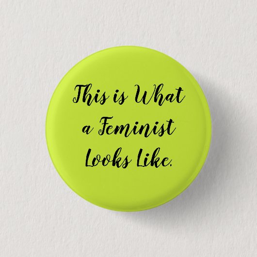 So sieht ein Feminist aus Button (Vorderseite)