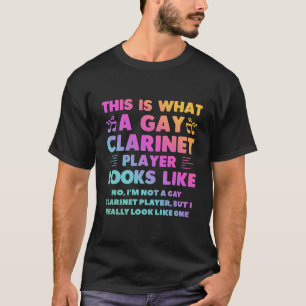 So sieht ein Gay Clarinet Player aus wie LGBbt T-Shirt