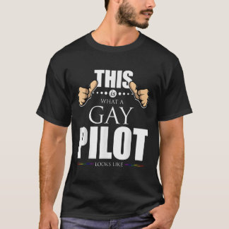 So sieht ein Gay Pilot aus wie LGBT Pride4 T-Shirt