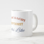 So sieht ein großartiger Empfangsmitarbeiter aus Jumbo-Tasse (Vorderseite Rechts)