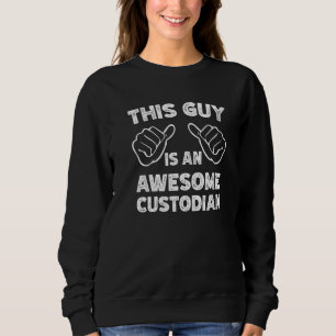 So sieht ein großartiger Hausmeister aus   Sweatshirt